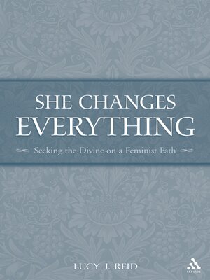 cover image of She Changes Everything